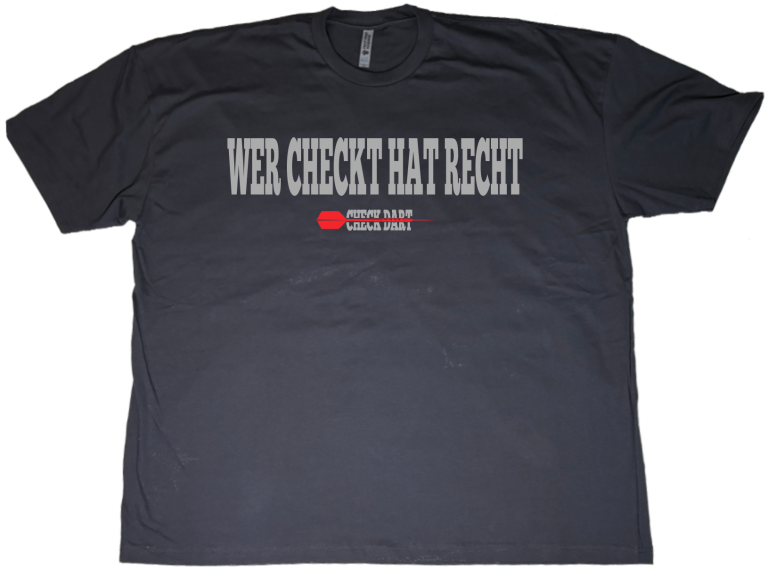 Anthrazitfarbenes Shirt mit Text WER CHECKT HAT RECHT und Logo CHECK DART